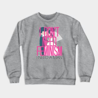 Feminism Brush-Off Crewneck Sweatshirt